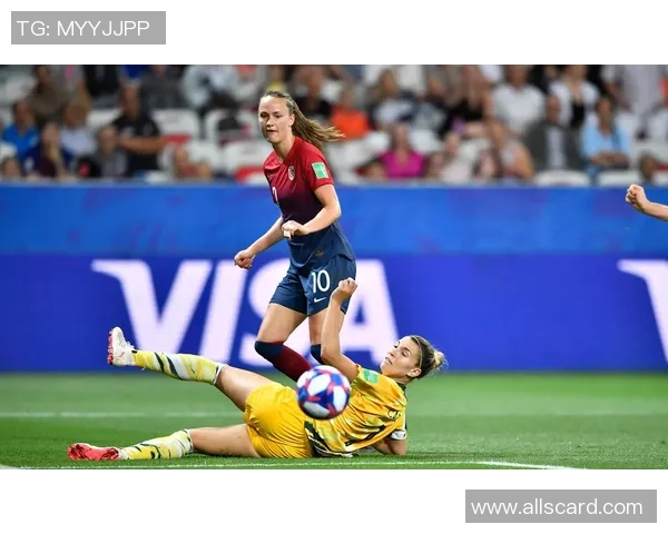 挪威女足与澳大利亚女足激战在即谁将赢得这场精彩对决